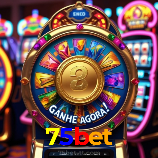 75bet:Cada giro pode ser um novo prêmio! Descubra as melhores slots online!