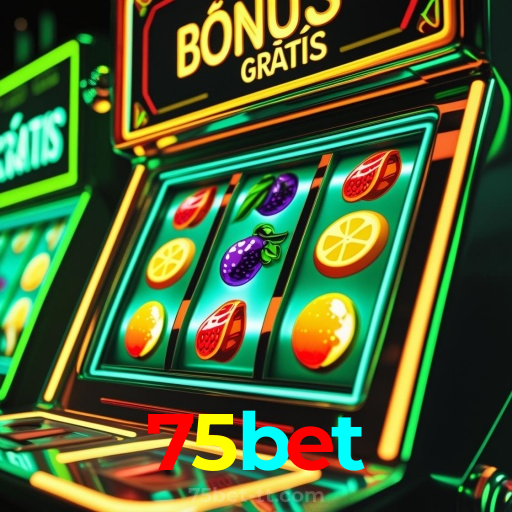 75bet：Jogue agora no nosso cassino online e ganhe muito mais!