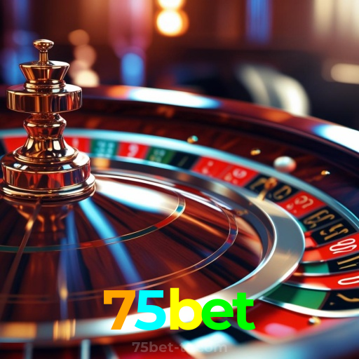 75bet:A sorte está no seu lado nas nossas roletas! Aposte agora!