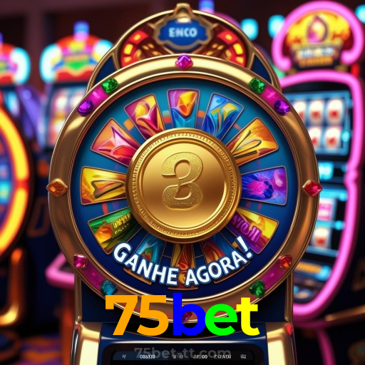 75bet:Jogue nas slots e conquiste vitórias épicas!