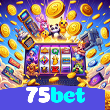 75bet：No cassino online mais confiável, aposte no futebol e jogue roleta!