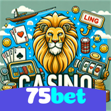 75bet：Seu time na vitória e os jackpots no cassino online te esperam!