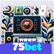 75bet：Entre no cassino e comece a ganhar agora mesmo!