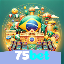 75bet：O cassino online perfeito para quem adora apostar no futebol e jogar roleta!