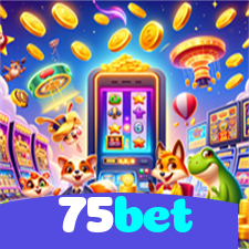 75bet：Jogue poker, aposte no futebol e leve prêmios incríveis no cassino!