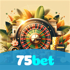 75bet：Em cada jogo, a chance de ganhar é sua! Jogue agora no cassino!