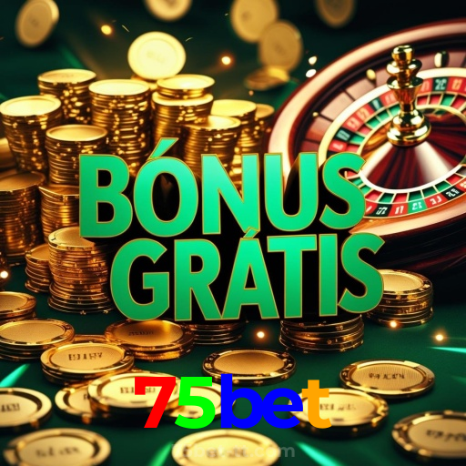 75bet：Onde a sorte está ao seu lado: apostas no futebol e vitórias no cassino!