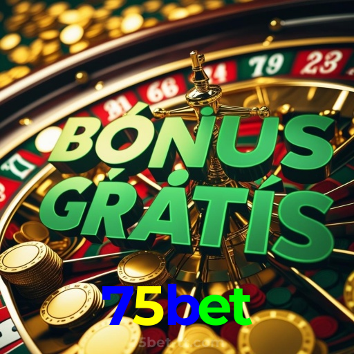 75bet:Cada giro é uma chance de conquistar prêmios incrÃveis!