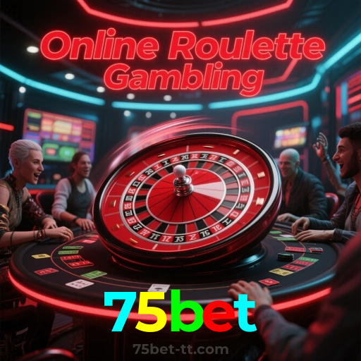 75bet：Jogue no cassino online e aposte no futebol para ganhar grandes prêmios!