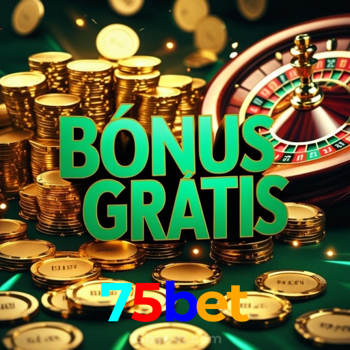 75bet：Aposte no futebol e jogue os melhores jogos de cassino com prêmios incríveis!