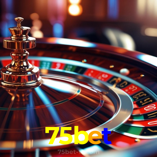 75bet:Jogue nas nossas roletas e leve grandes prêmios para casa!